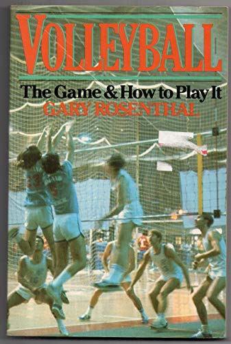 9780684179087: Volleyball the Game & How to Play it: The Game and How to Play it