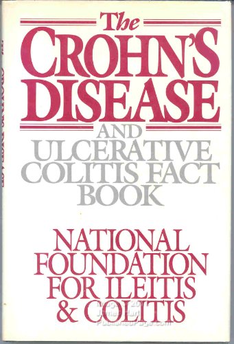 Beispielbild fr The Crohn's Disease and Ulcerative Colitis Fact Book zum Verkauf von Better World Books: West