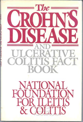 9780684179674: The Crohn's Disease and Ulcerative Colitis Fact Book