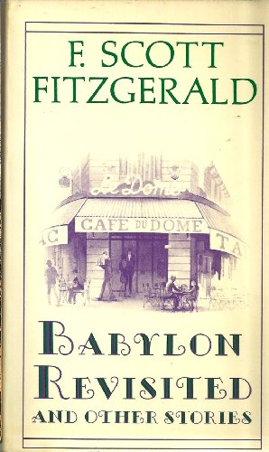 9780684179810: Fitgerald:Babylon Revisted