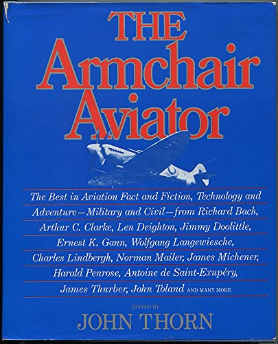 Stock image for The Armchair Aviator John Thorn and Bob Carroll for sale by Mycroft's Books