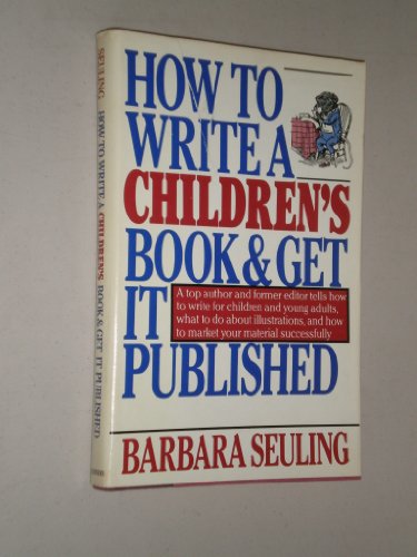 9780684180557: How to Write a Children's Book and Get it Published