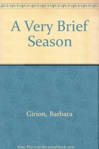 A Very Brief Season (9780684180885) by Girion, Barbara