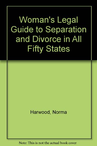 Beispielbild fr Woman's Legal Guide to Separation and Divorce in All Fifty States zum Verkauf von Robinson Street Books, IOBA