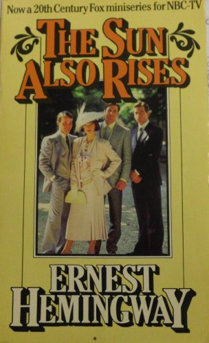 Imagen de archivo de SUN ALSO RISES TIE IN EDITION a la venta por SecondSale