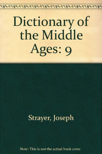 Stock image for Dictionary of the Middle Ages: 9 for sale by Front Cover Books