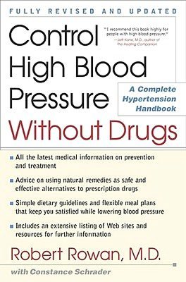 How to Control High Blood Pressure Without Drugs (9780684183367) by Rowan