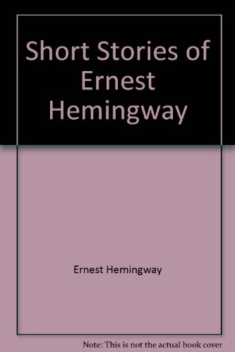 9780684183565: Short Stories of Ernest Hemingway