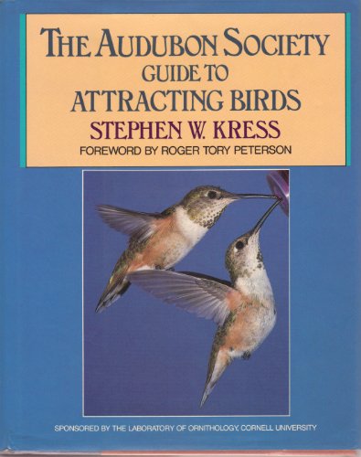 Stock image for The Audubon Society Guide to Attracting Birds for sale by SecondSale