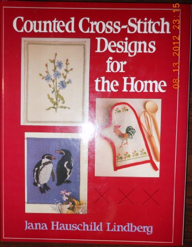 Beispielbild fr Counted Cross Stitch Designs for the Home zum Verkauf von Wonder Book
