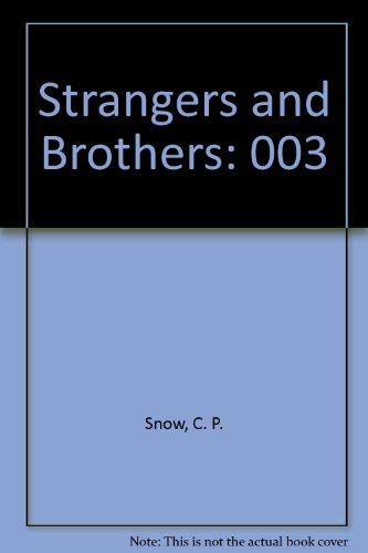 Beispielbild fr Strangers and Brothers zum Verkauf von Better World Books