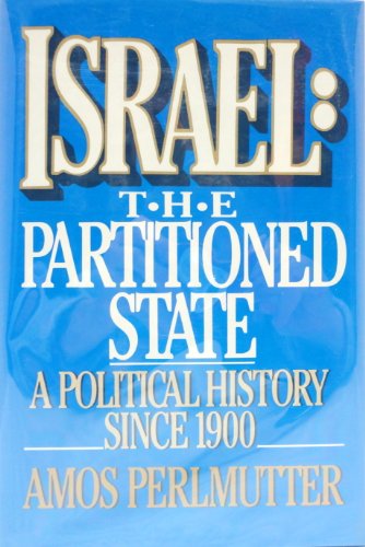 Stock image for Israel : The Partitioned State for sale by Better World Books