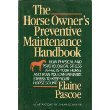 Beispielbild fr The Horse Owner's Preventive Maintenance Handbook zum Verkauf von Better World Books