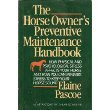 Imagen de archivo de The Horse Owner's Preventive Maintenance Handbook a la venta por Better World Books