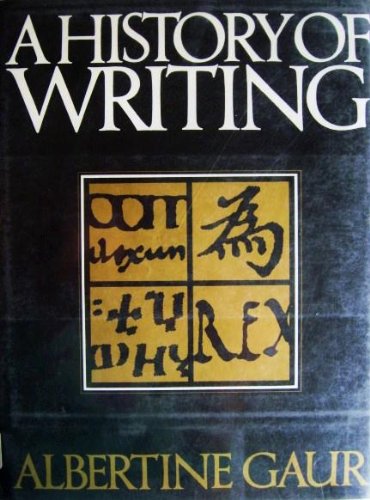 Imagen de archivo de A History of Writing a la venta por Housing Works Online Bookstore