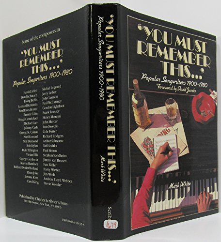 Beispielbild fr You Must Remember This.: Popular Songwriters 1900-1980 zum Verkauf von Wonder Book