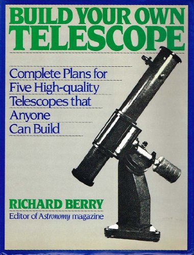 Imagen de archivo de Build Your Own Telescope a la venta por HPB-Red