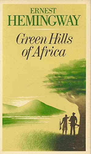 9780684184951: Hemingway E:Green Hills of Africa Pr