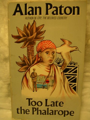 Imagen de archivo de Too Late the Phalarope a la venta por Wonder Book