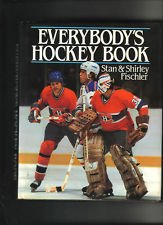 Everybody's Hockey Book (9780684185071) by Fischler, Stan; Fischler, Shirley