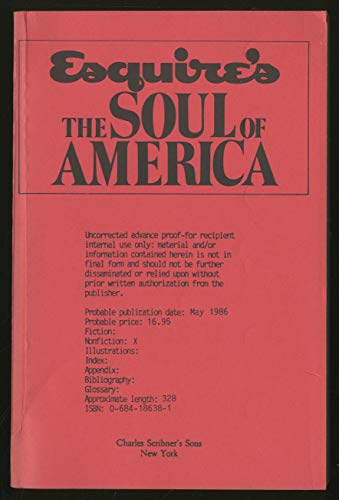 9780684186382: Esquire's the Soul of America