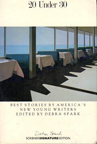 Stock image for 20 Under 30: Best Stories By America's New Young Writers for sale by SecondSale