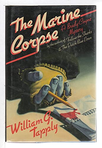 Stock image for The Marine Corpse: A Brady Coyne Mystery for sale by ThriftBooks-Dallas