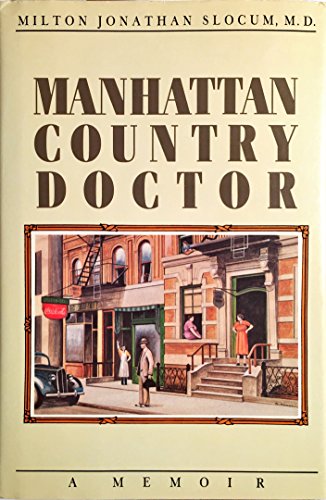 9780684186948: Manhattan Country Doctor/a Memoir