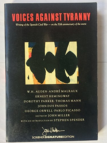 Beispielbild fr Voices Against Tyranny: Writings of the Spanish Civil War zum Verkauf von Wonder Book