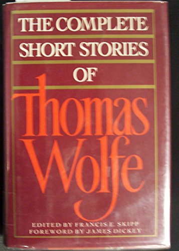 Beispielbild fr The Complete Short Stories of Thomas Wolfe zum Verkauf von Better World Books