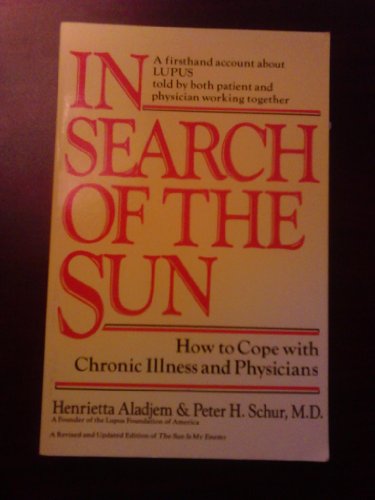 9780684187594: In Search of the Sun: A Woman's Courageous Victory over Lupus