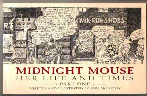 Midnight Mouse Her Life and Times/Part One (9780684187631) by McCarthy, Ann