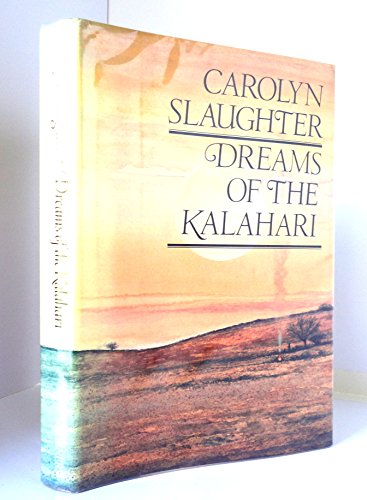 9780684187655: Dreams of the Kalahari