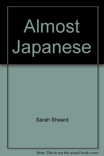 Imagen de archivo de Almost Japanese a la venta por Library House Internet Sales