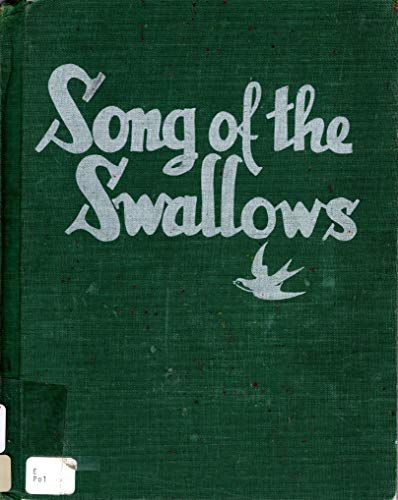 Beispielbild fr The Song of the Swallows zum Verkauf von Better World Books