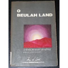 Imagen de archivo de O Beulah Land: A Novel (Scribner Signature Edition) a la venta por Wonder Book