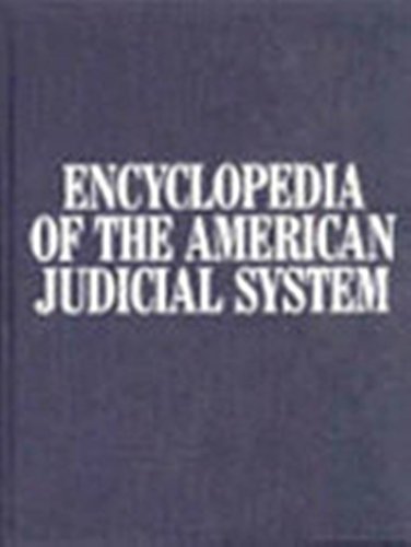 Beispielbild fr Encyclopedia of the American Judicial System zum Verkauf von The Book Cellar, LLC