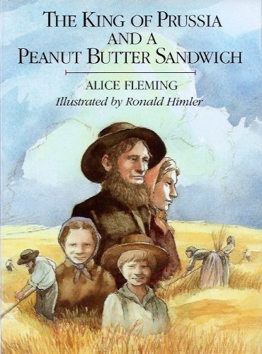 Beispielbild fr The King of Prussia and a Peanut Butter Sandwich zum Verkauf von Front Cover Books