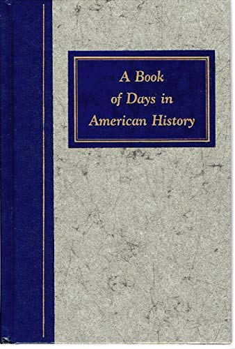 Beispielbild fr A Book of Days in American History zum Verkauf von Wonder Book