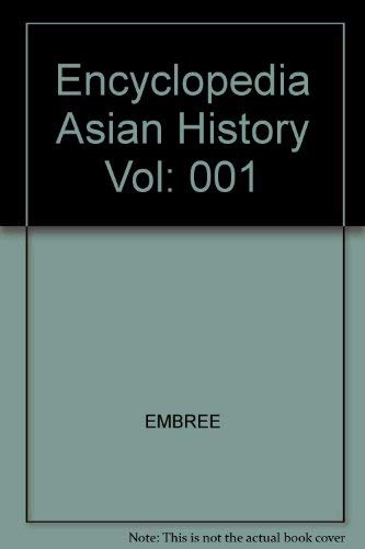 Beispielbild fr Encyclopedia of Asian History zum Verkauf von Better World Books