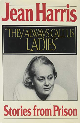 Beispielbild fr They Always Call Us Ladies : Stories from Prison zum Verkauf von Better World Books