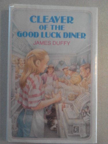 Stock image for Cleaver of the Good Luck Diner for sale by The Yard Sale Store