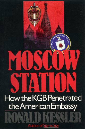 Beispielbild fr Moscow Station: How the KGB Penetrated the American Embassy zum Verkauf von ThriftBooks-Atlanta