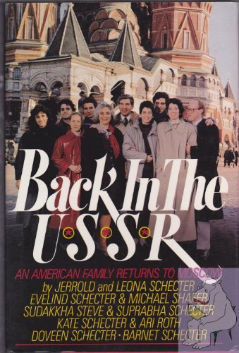 Imagen de archivo de Back in the U. S. S. R. : An American Family Returns to Moscow a la venta por Better World Books