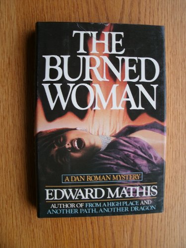 Beispielbild fr The Burned Woman zum Verkauf von Willis Monie-Books, ABAA