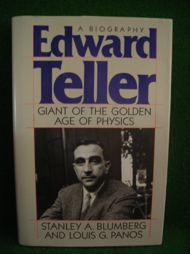 Imagen de archivo de Edward Teller: Giant of the Golden Age of Physics a la venta por Off The Shelf