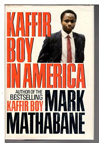 Beispielbild fr Kaffir Boy in America : An Encounter with Apartheid zum Verkauf von Better World Books