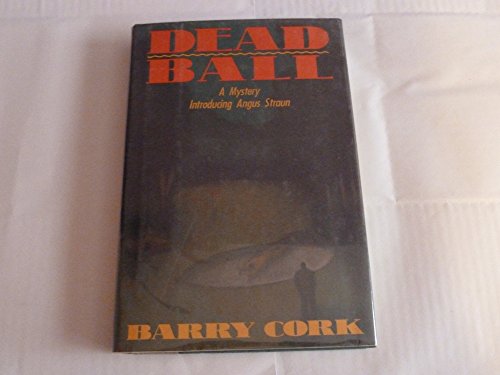 Imagen de archivo de Dead Ball a la venta por Old Algonquin Books