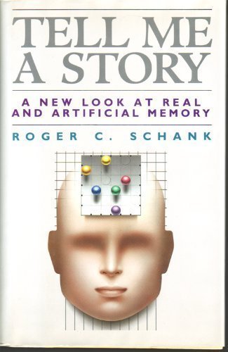 Imagen de archivo de Tell Me a Story: A New Look at Real and Artificial Memory a la venta por More Than Words