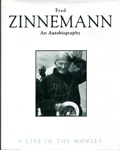 9780684190501: Fred Zinnemann: An Autobiography : A Life in the Movies